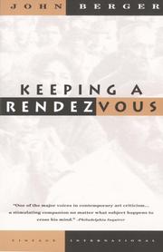 Cover of Keeping a Rendezvous by John Berger