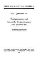 Front cover of Topographische und historische Untersuchungen zum Sinaiproblem by Paul Maiberger
