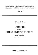 Front cover of Schiller und der chinesische Geist by Günther Debon