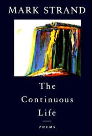Cover of The continuous life by Mark Strand