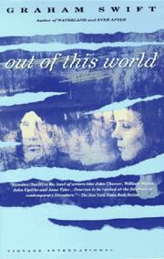 Front cover of Out of this world by Graham Swift