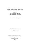 Front cover of Word, picture, and spectacle by Karl P. Wentersdorf