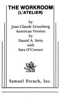 Cover of The workroom = by Jean-Claude Grumberg