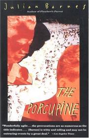Front cover of The porcupine by Julian Barnes