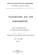 Front cover of Schulbücher aus vier Jahrhunderten by Universitätsbibliothek Erlangen-Nürnberg.
