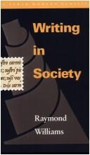 Front cover of Writing in society by Raymond Williams