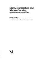 Front cover of Marx, marginalism, and modern sociology by Clarke, Simon