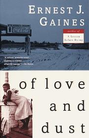 Cover of Of love and dust by Ernest J. Gaines