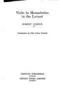 Front cover of Visits to monasteries in the Levant by Robert Curzon