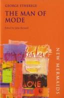 Front cover of The man of mode by Sir George Etherege