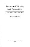 Front cover of Form and vitality in the world and God by Trevor Williams