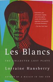 Front cover of The Collected Last Plays by Lorraine Hansberry