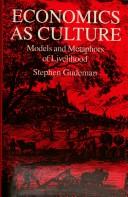 Front cover of Economics as culture by Stephen Gudeman
