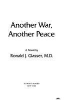 Front cover of Another war, another peace by Ronald J. Glasser