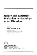 Cover of Speech and language evaluation in neurology--adult disorders by John K. Darby