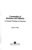 Cover of Communities of resistance and solidarity by Sharon D. Welch