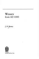 Front cover of Wessex from AD 1000 by J. H. Bettey