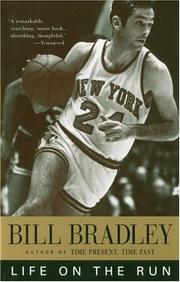 Cover of Life on the run by Bill Bradley