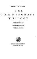 Front cover of Gormenghast by Mervyn Peake