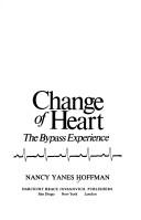 Front cover of Change of heart by Nancy Yanes Hoffman