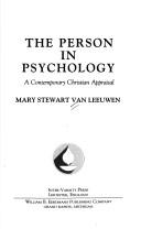 Cover of The person in psychology by Mary Stewart Van Leeuwen