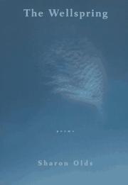 Cover of The wellspring by Sharon Olds
