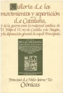 Cover of Historia de los movimientos, separación y guerra de Cataluña by Francisco Manuel de Melo