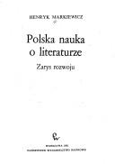 Front cover of Polska nauka o literaturze by Henryk Markiewicz