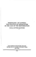 Front cover of Ferdinand I of Austria by Paula S. Fichtner