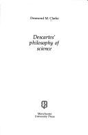 Cover of Descartes' philosophy of science by Desmond M. Clarke