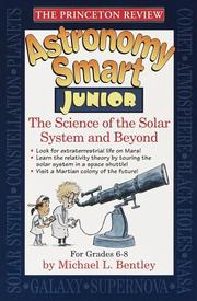 Cover of The Princeton review astronomy smart junior by Michael Lee Bentley