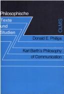 Front cover of Karl Barth's philosophy of communication by Donald E. Phillips
