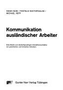 Front cover of Kommunikation ausländischer Arbeiter by Inken Keim