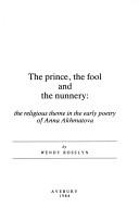Cover of The prince, the fool, and the nunnery by Wendy Rosslyn