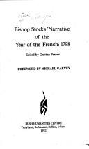 Front cover of A narrative of what passed at Killala, in the County of Mayo, and the parts adjacent, during the French invasion in the summer of 1798 by Joseph Stock