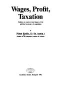 Front cover of Wages, profit, taxation by Péter Erdős