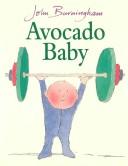 Cover of Avocado Baby by John Burningham