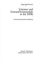 Front cover of Literatur und Literaturwissenschaft in der DDR by Jürgen Scharfschwerdt