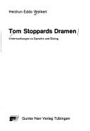 Cover of Tom Stoppards Dramen by Heidrun-Edda Weikert