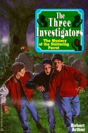 Front cover of The Mystery of the Stuttering Parrot by Robert Arthur
