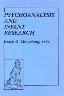 Cover of Psychoanalysis and infant research by Joseph D. Lichtenberg
