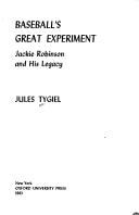 Cover of Baseball's great experiment by Jules Tygiel