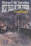 Cover of Best Tales of the Yukon by Robert W. Service