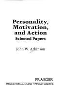 Cover of Personality, motivation, and action by John William Atkinson