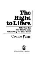 Front cover of The right to lifers by Connie Paige
