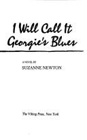 Cover of I will call it Georgie's blues by Suzanne Newton