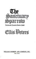 Cover of The Sanctuary Sparrow by Edith Pargeter