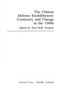 Front cover of The Chinese defense establishment by Paul H. B. Godwin