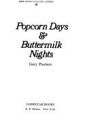 Front cover of Popcorn days & buttermilk nights by Gary Paulsen