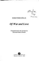 Front cover of Of war and love by Dorothee Sölle